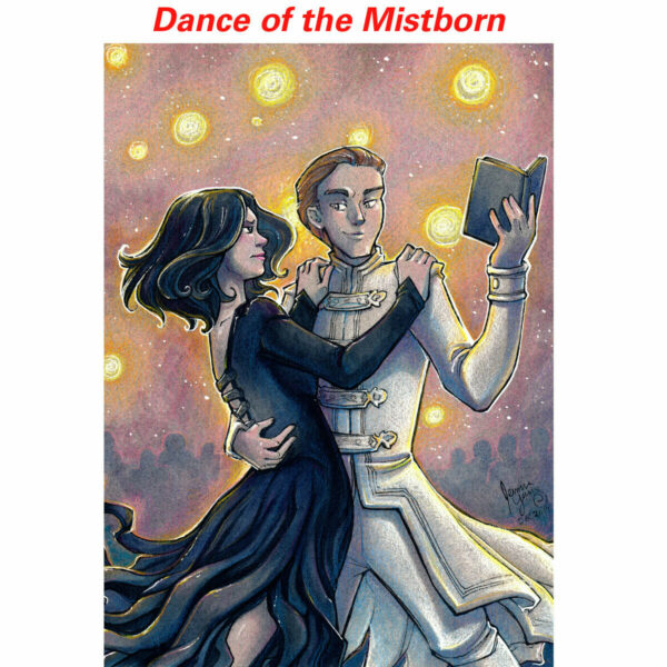 Dance of the Mistborn Print